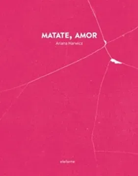 Matate, amor