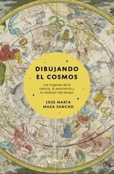 Dibujando el cosmos - José Maza