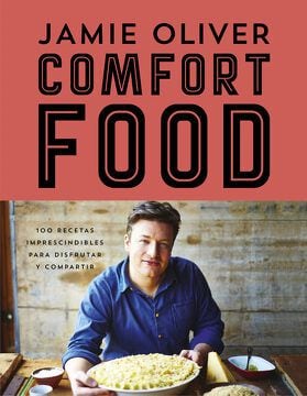 Jamie Oliver Comfort Food Libro