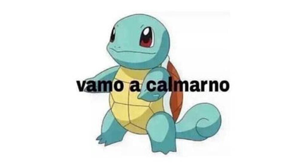 vamo a calmarno meme