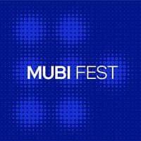 Mubi Fest se expande por el mundo en su edición 2024 y confirma a Chile