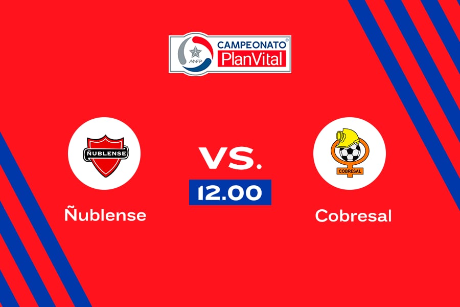 Ñublense vs. Cobresal